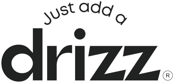 Just add a drizz.